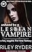 Seduced by a Lesbian Vampire: A Hot, Sapphic First Time Fantasy (Paranormal Passions)