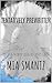 Tentatively Prewritten: Reverse-Harem Series (User Friendly Guide to Ghosts Book 2)