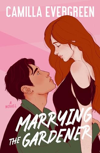 Marrying the Gardener (The Bachelor Brothers #3)