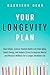Your Longevity Plan by Harrison Dean