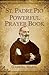 St. Padre Pio Powerful Pray...