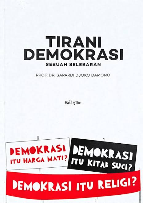 Tirani Demokrasi: Sebuah Selebaran