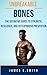 Unbreakable Bones: The Defi...