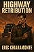 Jack Callahan in Highway Retribution by Eric James Chiaramonte