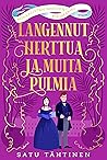Langennut herttua ja muita pulmia (Moraalisten naisten kirjakerho, #4)