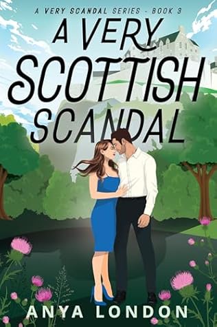 A Very Scottish Scandal (A Very Scandal #3)