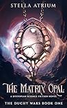 The Matrix Opal: ...