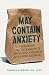 May Contain Anxiety by Tamara  Hubbard