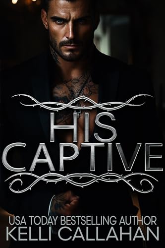His Captive (Kindle Edition)