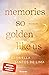 Memories so Golden Like Us (Blue Eternity, #2)