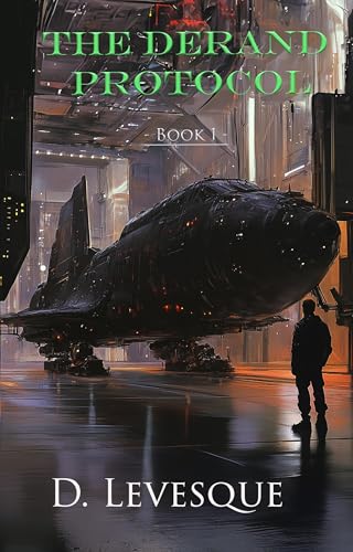 The Derand Protocol - Book 1 (The Derand Prototcol)