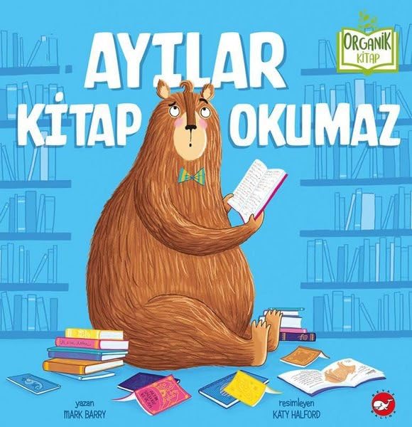 Ayılar Kitap Okumaz (Hardcover)