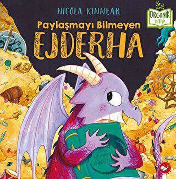 Paylaşmayı Bilmeyen Ejderha (Paperback)