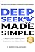 DeepSeek AI Made Simple: Th...