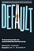 Default: The Landmark Court Battle over Argentina's $100 Billion Debt Restructuring