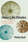 How Life Works: A...