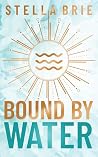 Bound By Water