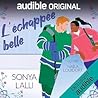 L’échappée belle