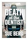Death at the Dentist