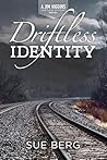 Driftless Identity (A Jim Higgins Driftless Mystery, 6)
