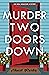 Murder Two Doors Down by Chuck Storla