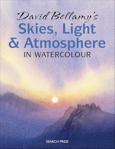 David Bellamy's Skies, Light and Atmosphere in Watercolour (Kindle Edition)
