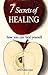 7 Secrets of HEALING: how y...