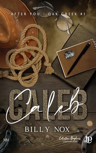 Caleb: After you, Oak Creek #1 (French Edition)