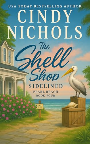 The Shell Shop Sidelined (Pearl Beach Book 4)