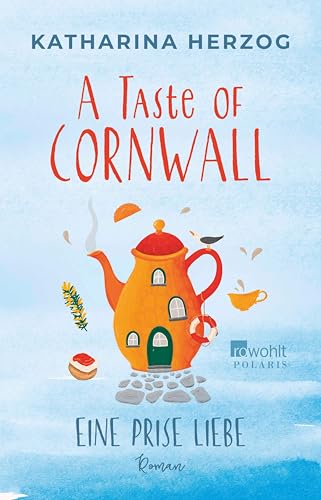 A Taste of Cornwall: Eine Prise Liebe (Die Cornwall-Reihe, #1)