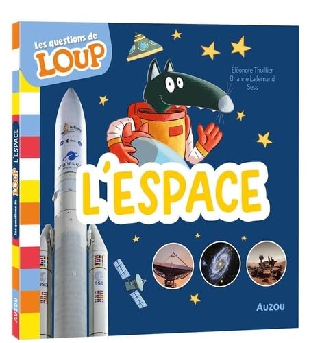 Les questions de Loup - L'espace (Hardcover)