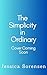 The Simplicity of Unordinary by Jessica Sorensen The Simplicity of Unordinary by Jessica Sorensen