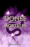 Dones Mortales (Spanish Edition)