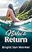 Nalu's Return by Birgitt Van Wormer Nalu's Return by Birgitt Van Wormer