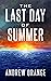 The Last Day of Summer (Kie...