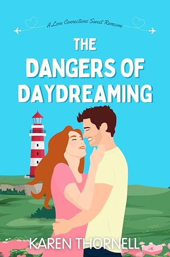The Dangers of Daydreaming (Kindle Edition)