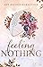 Feeling Nothing