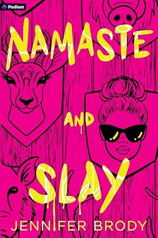 Namaste and Slay (Namaste and Slay, #1)