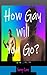 How Gay Will You Go? by Savvy Love