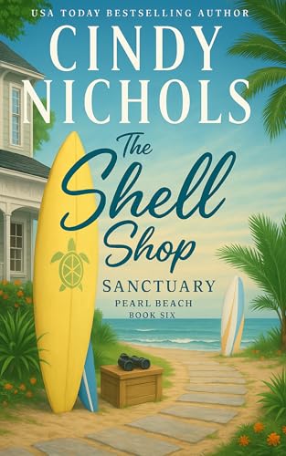 The Shell Shop Sanctuary (Pearl Beach Book 6)