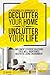 A Personality Approach to Declutter Your Home and Unclutter Y... by TJ Dyer