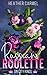 Russian Roulette by Heather Carmel