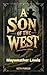 A Son of the West: Experien...