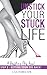 UNSTICK YOUR STUCK LIFE—Ste...