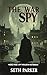 The War Spy: Unraveling Esp...