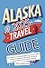 Alaska Travel Guide 2025: P...
