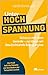 Unter Hochspannung: Schluss mit dem Gerede – so lösen wir Deutschlands Energiekrise. Ein Profi holt die Debatte auf den Boden der Tatsachen zurück. ... Energien und Energiepolitik (German Edition)