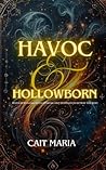Havoc and Hollowb...