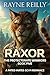 Raxor : The Protectorate Warriors Fated Mates Romance (The Protectorate Warriors Alien Fated Mates Book 5)
