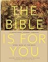 The Bible Is for ...
